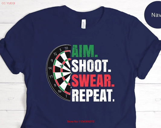 Aim Shoot Swear Repeat Darts League Professional Darting Hobbies T Shirt Dartboard Bullseye Oche SweaT